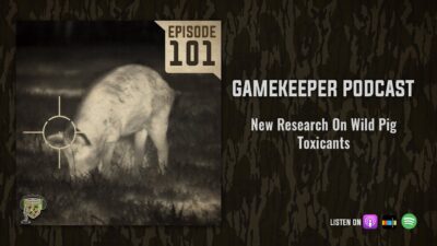 EP:101 | New Research on Wild Pig Toxicants