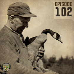 EP:102 | Jack Miner Duck Bands: Waterfowling’s Most Treasured Trophy