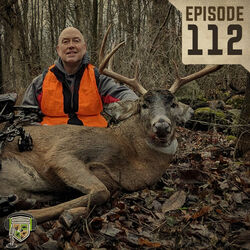 EP:112 | Preparing for Bow Season with Paul Korn