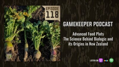 EP:118 | Advanced Food Plots – The Science Behind Biologic and its Origins in New Zealand