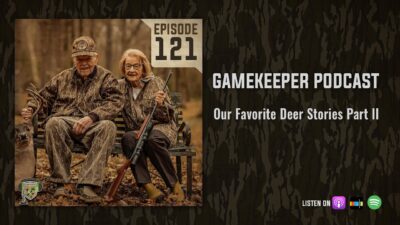 EP:121 | Our Favorite Deer Stories Part II