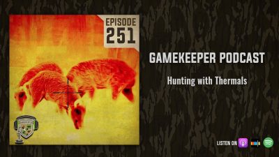 EP:251 | Hunting with Thermals