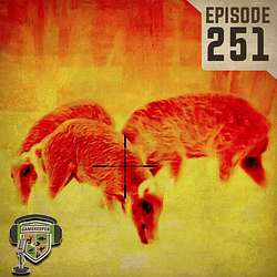 EP:251 | Hunting with Thermals