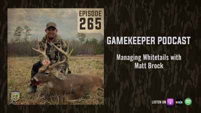 EP:265 | Managing Whitetails with Matt Brock