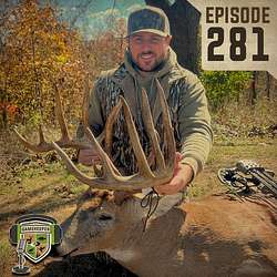 EP:281 | Bow Hunting a 216-Inch Typical Buck