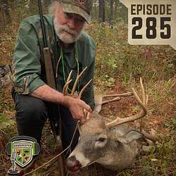 EP:285 | Foxworthy, Flip a Meaningful Buck and our Love of Deer