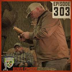 EP:303 | Bonus: Turkey Calling Contests